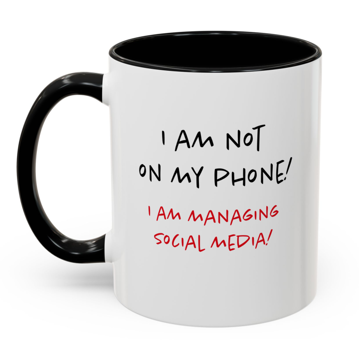 Social Media Manager Mug | Not On My Phone