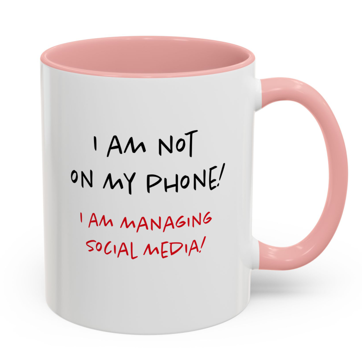 Social Media Manager Mug | Not On My Phone