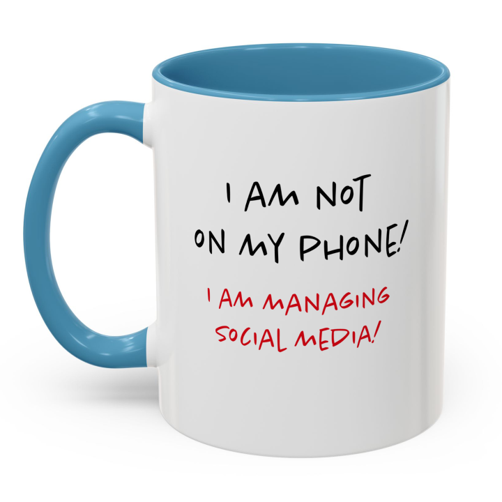 Social Media Manager Mug | Not On My Phone