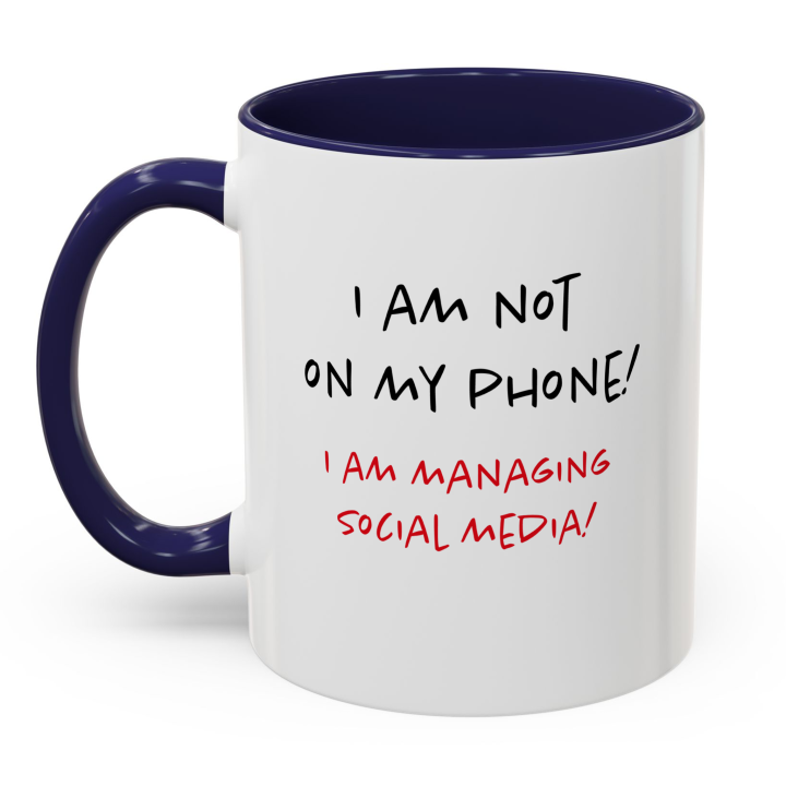 Social Media Manager Mug | Not On My Phone