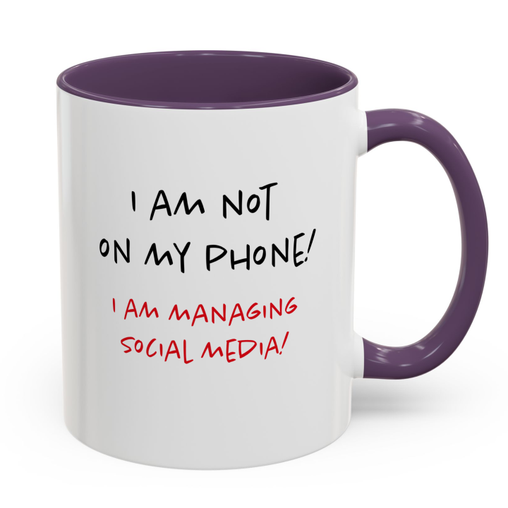 Social Media Manager Mug | Not On My Phone