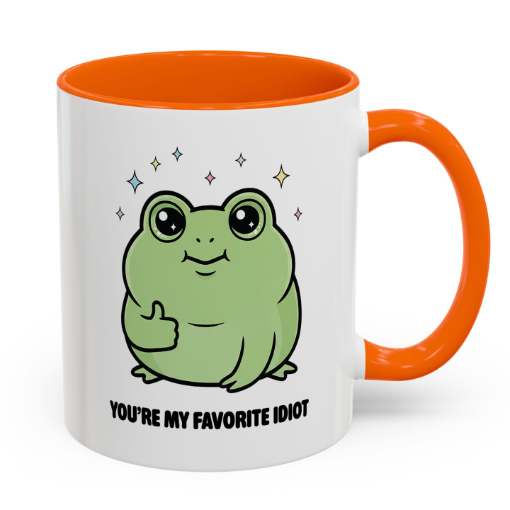 Cute Frog Mug – You're My Favorite Idiot | Funny Gift