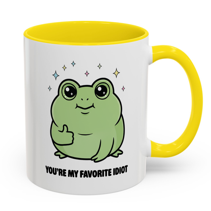 Cute Frog Mug – You're My Favorite Idiot | Funny Gift