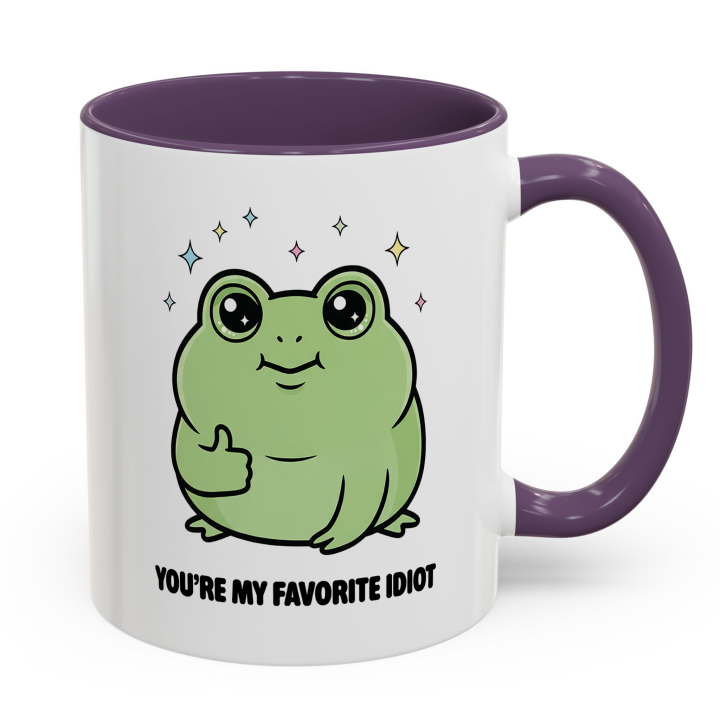 Cute Frog Mug – You're My Favorite Idiot | Funny Gift