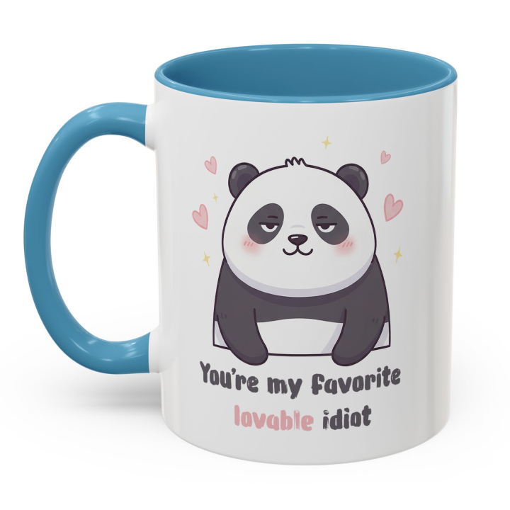 Cute Panda Mug – You're My Favorite Lovable Idiot