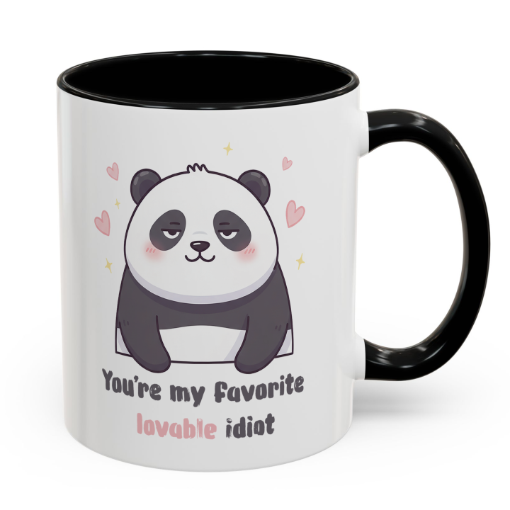Cute Panda Mug – You're My Favorite Lovable Idiot