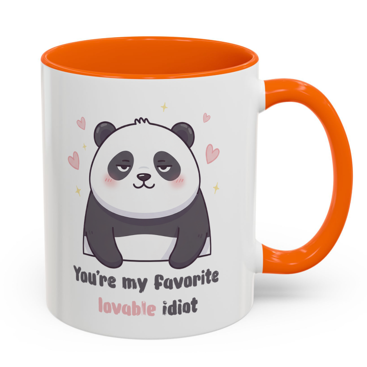 Cute Panda Mug – You're My Favorite Lovable Idiot