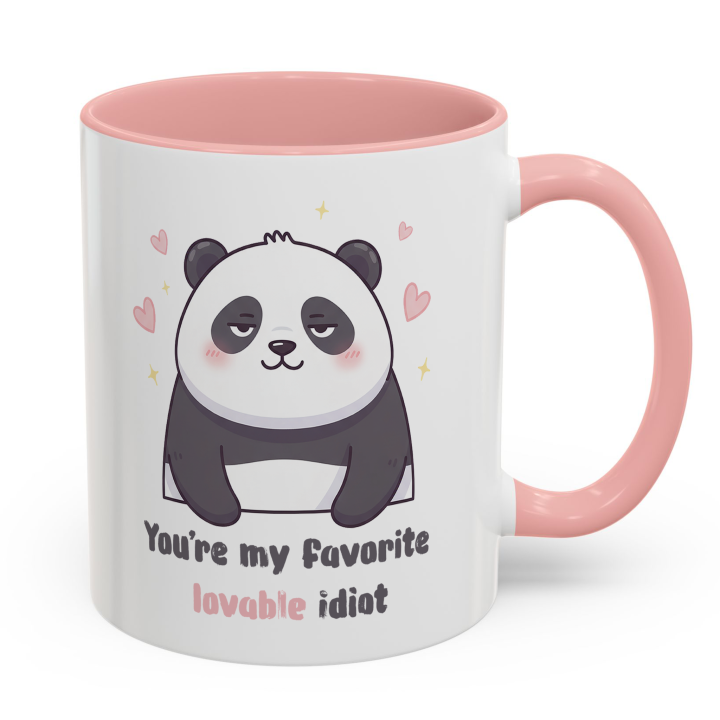 Cute Panda Mug – You're My Favorite Lovable Idiot