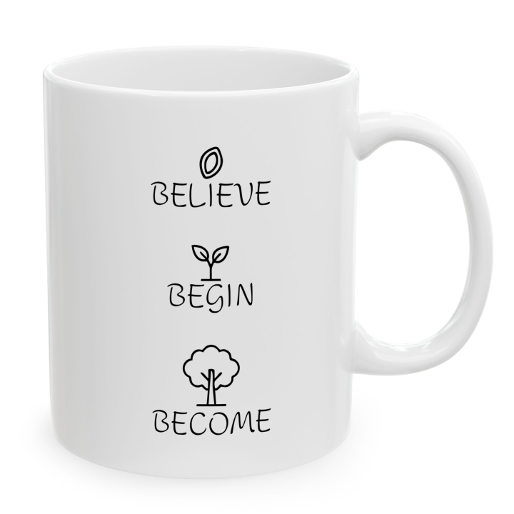 Believe Begin Become Mug – Minimalist Growth Motivation