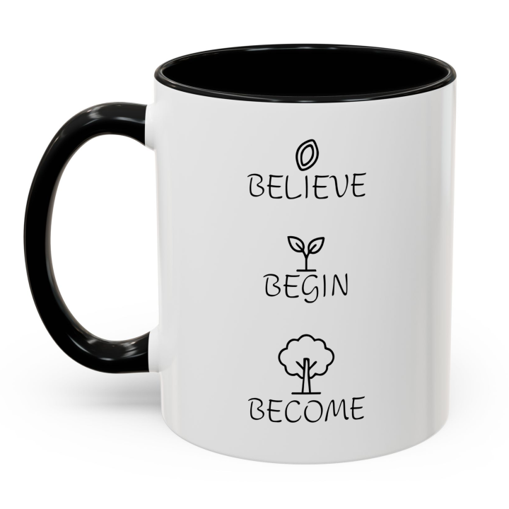 Believe Begin Become Mug – Minimalist Growth Motivation