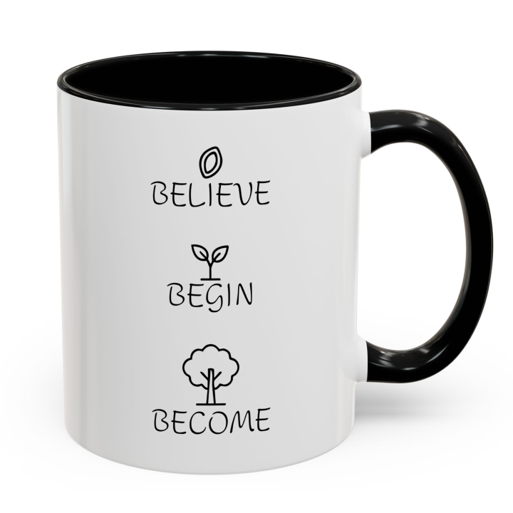 Believe Begin Become Mug – Minimalist Growth Motivation