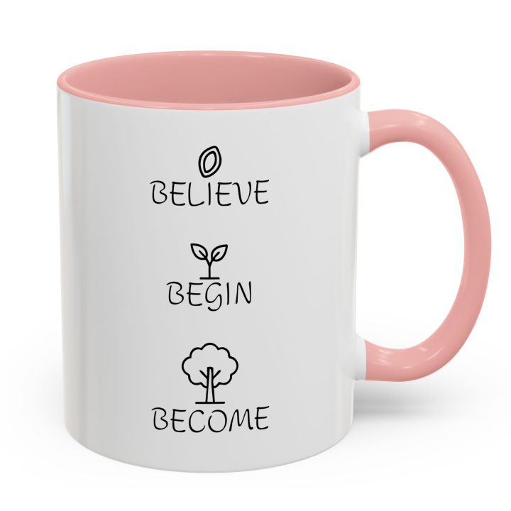 Believe Begin Become Mug – Minimalist Growth Motivation
