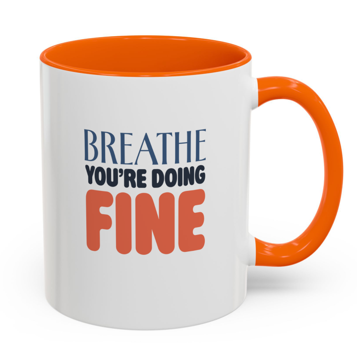 Breathe You’re Doing Fine Mug – Calm Affirmation