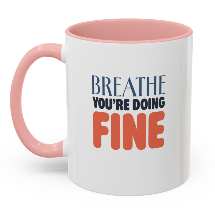 Breathe You’re Doing Fine Mug – Calm Affirmation