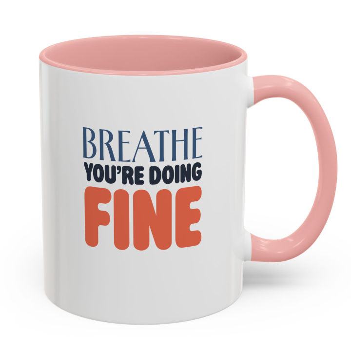 Breathe You’re Doing Fine Mug – Calm Affirmation
