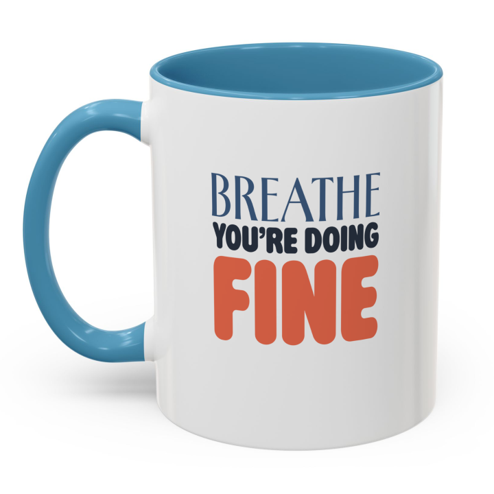 Breathe You’re Doing Fine Mug – Calm Affirmation