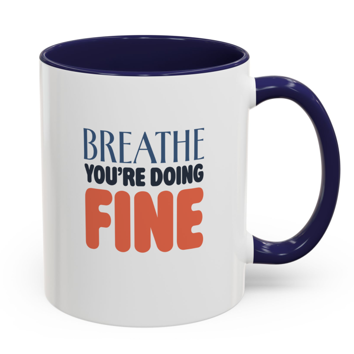 Breathe You’re Doing Fine Mug – Calm Affirmation