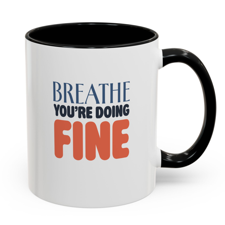 Breathe You’re Doing Fine Mug – Calm Affirmation