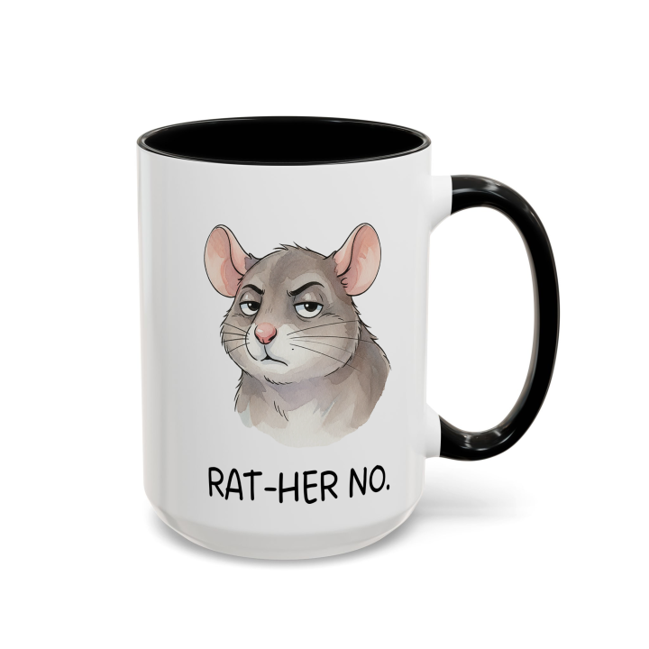Sarcastic Rat Mug “RAT-HER NO” – Funny Introvert Coffee Cup | miceystore.com