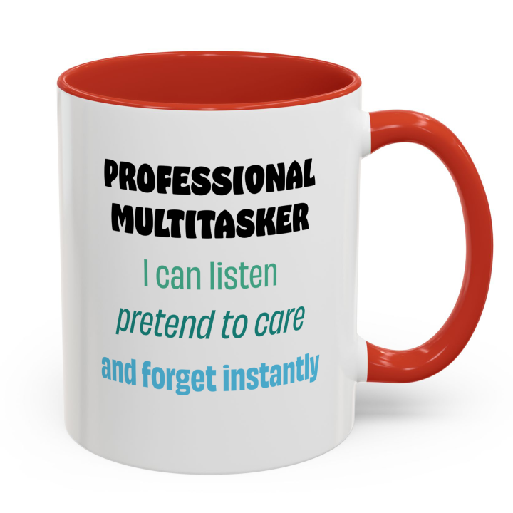 Professional Multitasker Funny Mug – Sarcastic Office Gift Coffee Mug 11oz/15oz