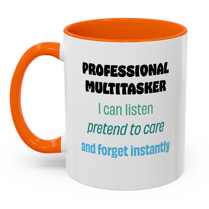 Professional Multitasker Funny Mug – Sarcastic Office Gift Coffee Mug 11oz/15oz