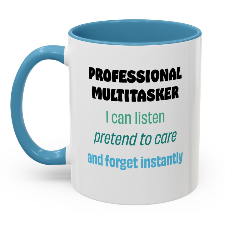 Professional Multitasker Funny Mug – Sarcastic Office Gift Coffee Mug 11oz/15oz