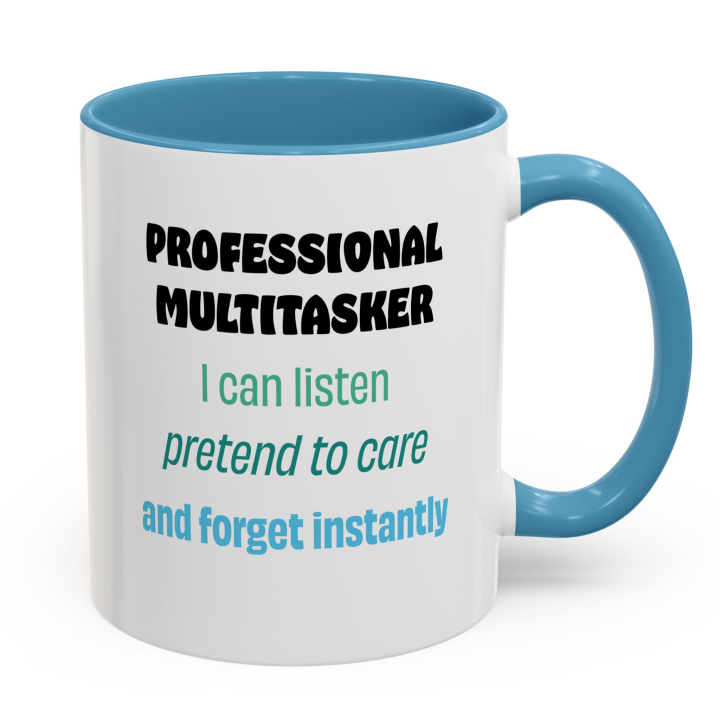 Professional Multitasker Funny Mug – Sarcastic Office Gift Coffee Mug 11oz/15oz