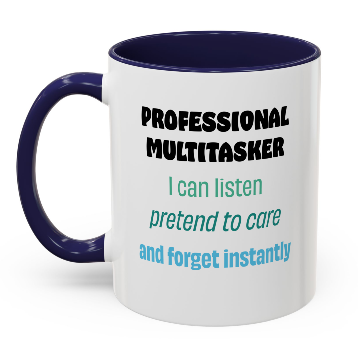 Professional Multitasker Funny Mug – Sarcastic Office Gift Coffee Mug 11oz/15oz