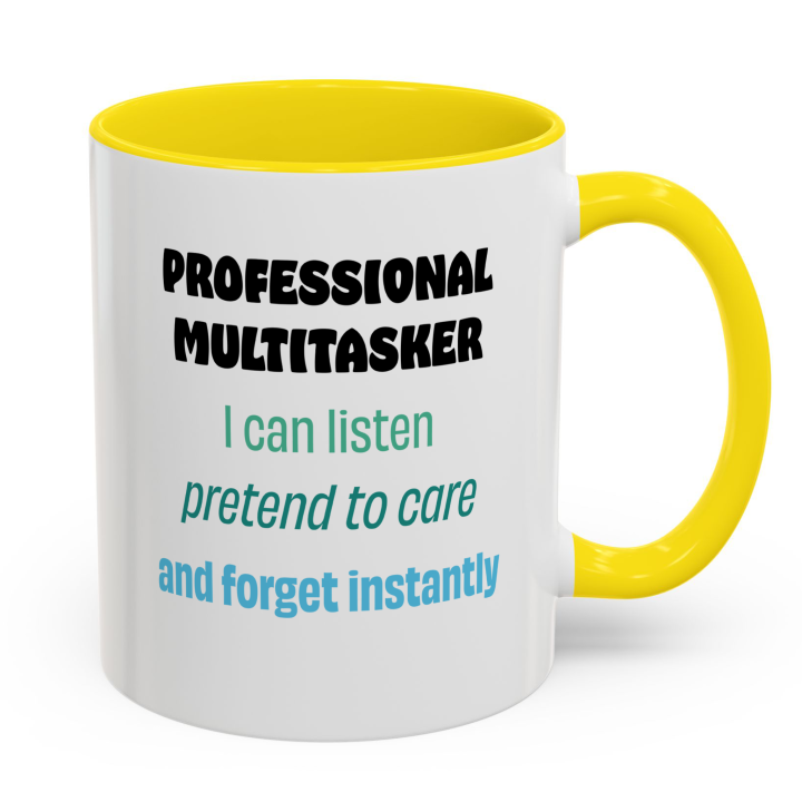 Professional Multitasker Funny Mug – Sarcastic Office Gift Coffee Mug 11oz/15oz