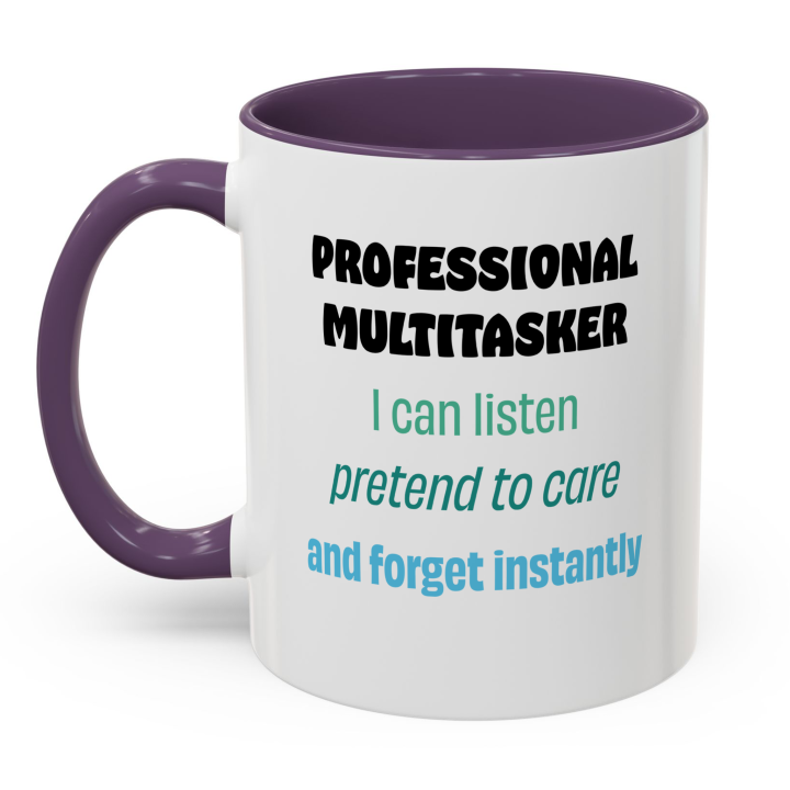 Professional Multitasker Funny Mug – Sarcastic Office Gift Coffee Mug 11oz/15oz
