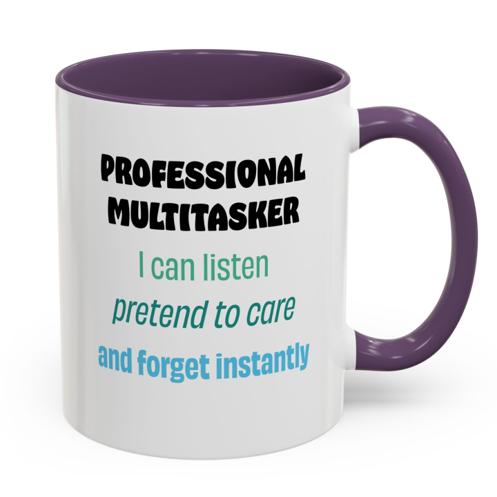 Professional Multitasker Funny Mug – Sarcastic Office Gift Coffee Mug 11oz/15oz